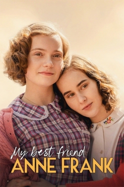 watch-My Best Friend Anne Frank