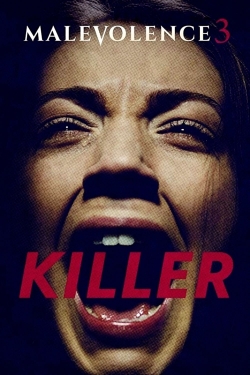 watch-Malevolence 3: Killer