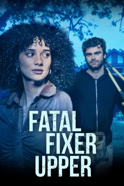 watch-Fatal Fixer Upper