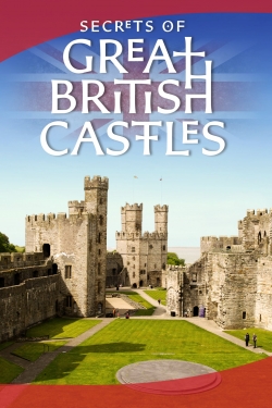 watch-Secrets of Great British Castles