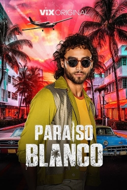 watch-Paraíso Blanco