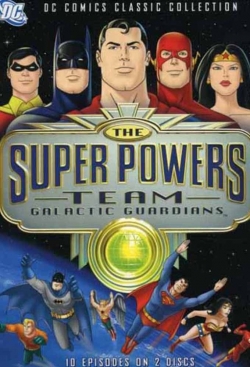 watch-The Super Powers Team: Galactic Guardians