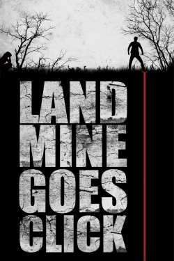 watch-Landmine Goes Click