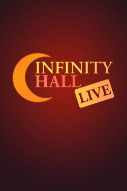 watch-Infinity Hall Live