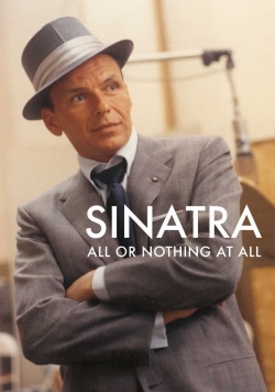 watch-Sinatra: All or Nothing at All