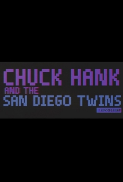 watch-Chuck Hank and the San Diego Twins