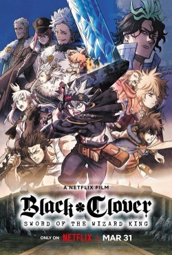 watch-Black Clover: Sword of the Wizard King