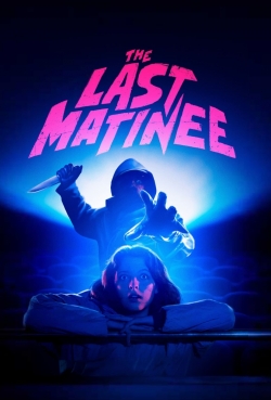 watch-The Last Matinee