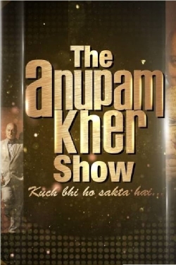 watch-The Anupam Kher Show