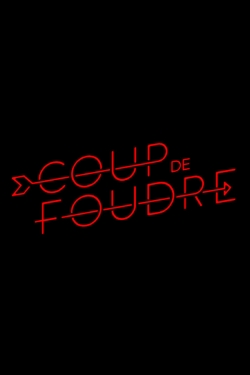 watch-Coup de foudre