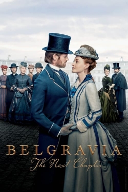 watch-Belgravia: The Next Chapter