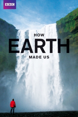 watch-How Earth Made Us