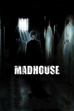 watch-Madhouse