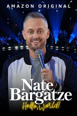 watch-Nate Bargatze: Hello World