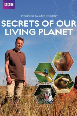 watch-Secrets of Our Living Planet