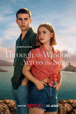 watch-Through My Window: Across the Sea